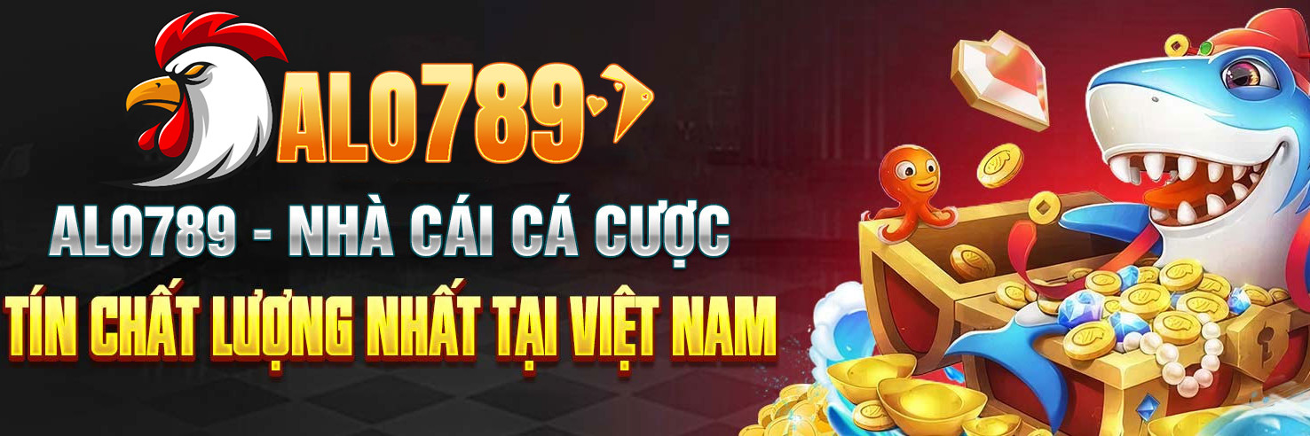 Trải Nghiệm Đẳng Cấp Với Alo789 - Địa Chỉ Cá Cược Đáng Tin Cậy Và Tiện Ích Nhất Hiện Nay
